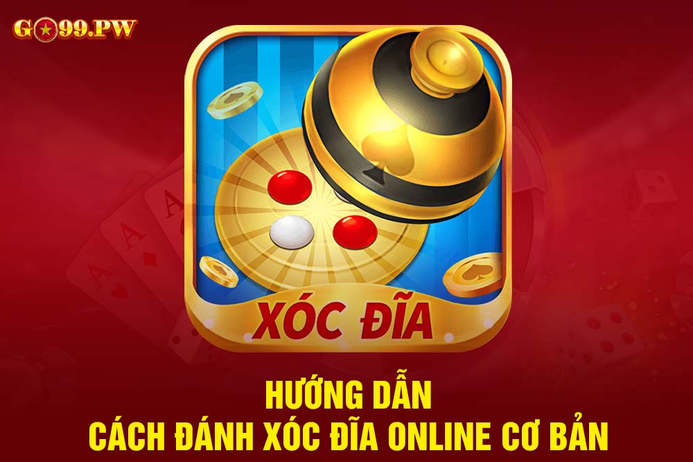 Quy tắc chơi Xóc đĩa Online không quá khó như nhiều người thường nghĩ