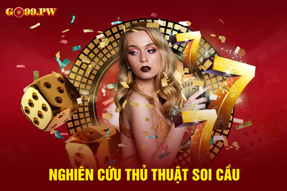 Trước khi cược, hãy tiến hành soi cầu thường xuyên