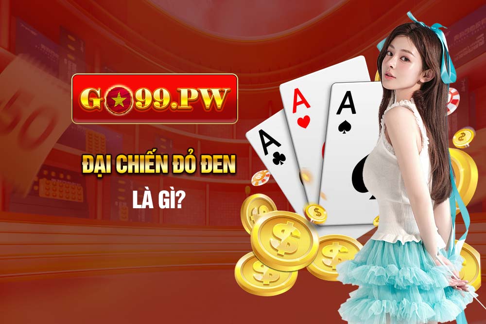 Đại Chiến Đỏ Đen là tựa game giải trí phụ thuộc khá nhiều vào vận may của người chơi