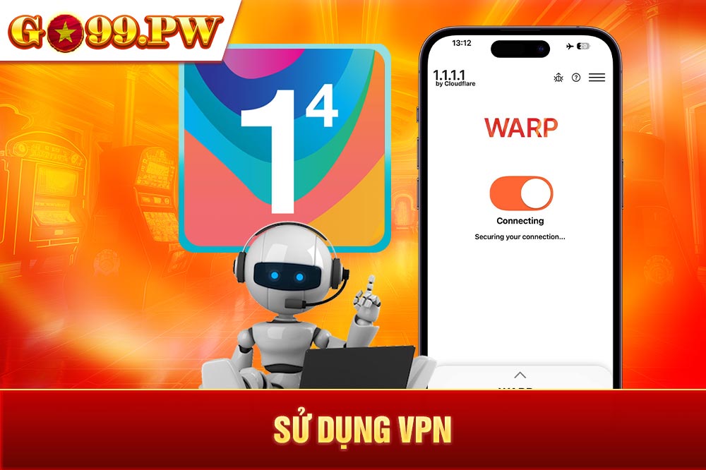 VPN là mạng ảo được nhiều người lựa chọn để truy cập vào các trang web bị chặn