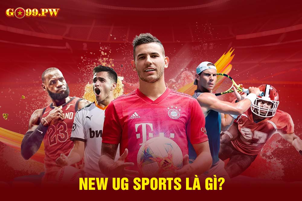 New UG Sports là sảnh cược được nhiều game thủ lựa chọn