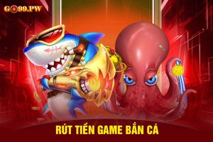 Rút tiền game Bắn cá và những điều chưa ai từng nói với bạn