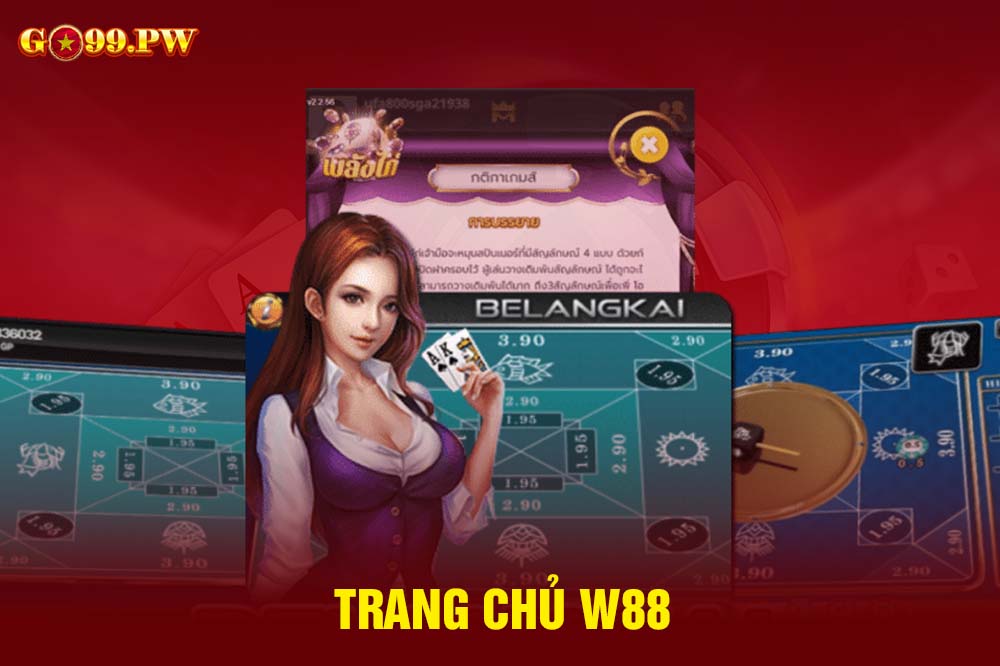 Trang chủ W88 - Địa chỉ cá cược Online uy tín tại Việt Nam