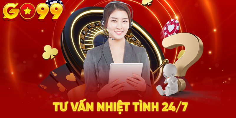 Tư vấn 247 cho toàn bộ thành viên